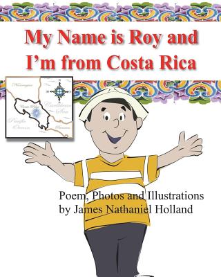 My name is Roy and I'm from Costa Rica