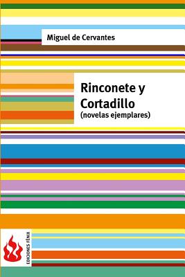 Rinconete y Cortadillo (novelas ejemplares): (low cost). Edición limitada