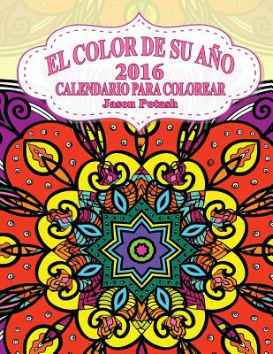 El Color De Su Ano -2016 Calendario Para Colorear