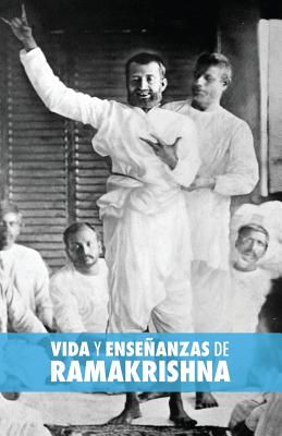 Vida y Enseñanzas de Ramakrishna