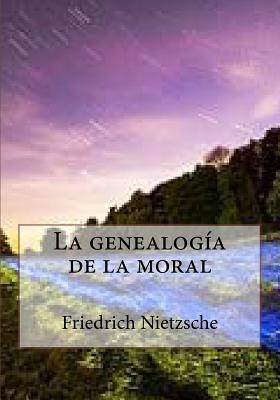 La genealogia de la moral