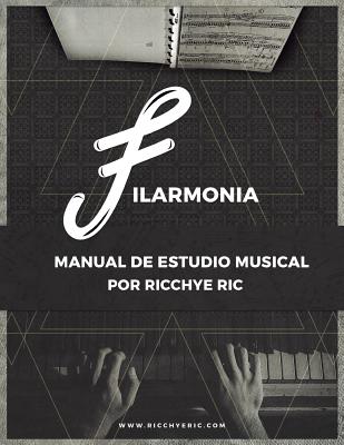 Filarmonia: Manual de Estudio Musical