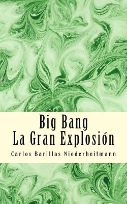 Big Bang: La gran explosion