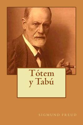 Totem y Tabu (Spanish Edition)