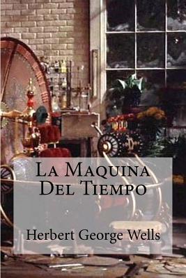 La Maquina Del Tiempo