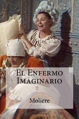 El Enfermo Imaginario