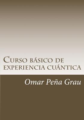 Curso basico de experiencia cuantica