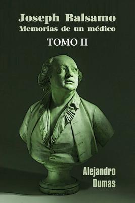 José Balsamo, memorias de un médico (tomo 2)