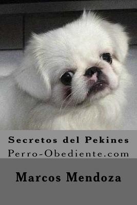 Secretos del Pekines: Perro-Obediente.com