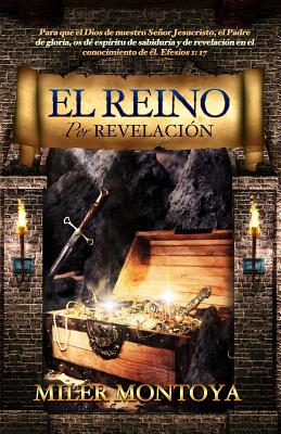 El Reino Por Revelacion