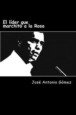 El líder que marchitó a la Rosa: Deconstrucción de Pedro Sánchez