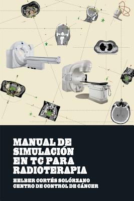 Manual de Simulacion en TC para Radioterapia