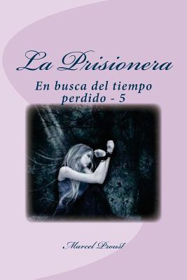 La Prisionera: En busca del tiempo perdido - 5