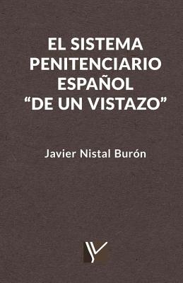 El sistema penitenciario español "de un vistazo"