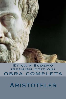 Etica a Eudemo (spanish Edition)