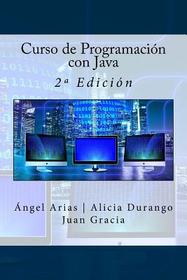 Curso de Programación con Java: 2a Edición