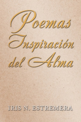 Poemas Inspiración Del Alma