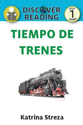 Tiempo de trenes (Train Time)