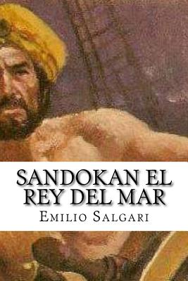 Sandokan El Rey del Mar (Spanish Edition)