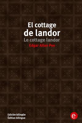 El cottage de Landor/Le cottage landor: Edición bilingüe/Édition bilingue