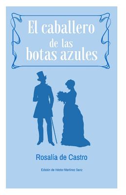 El Caballero de las Botas Azules: Cuento extraño