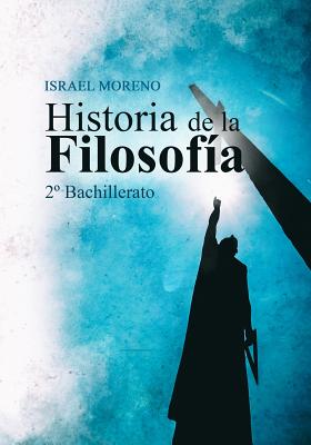 Historia de la Filosofía: 2° Bachillerato