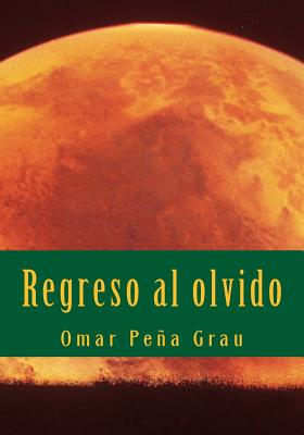 Regreso al olvido