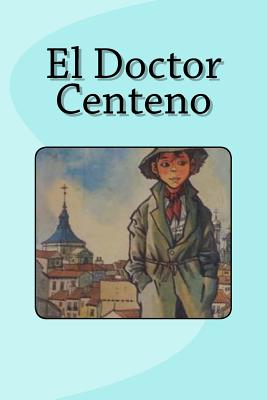 El Doctor Centeno