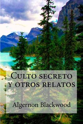 Culto secreto y otros relatos