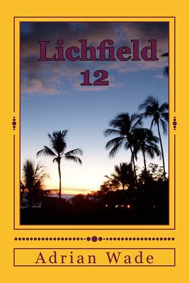 Lichfield 12: A book of short stories and poems