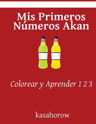 Mis Primeros Números Akan: Colorear y Aprender 1 2 3