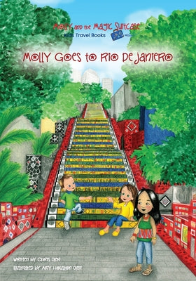 Molly and the Magic Suitcase: Molly Goes to Rio de Janeiro