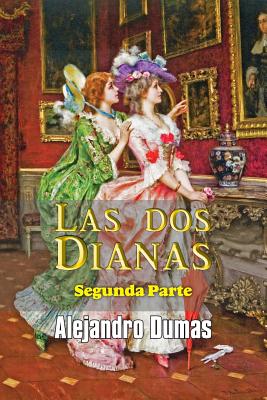 Las dos Dianas (segunda parte)