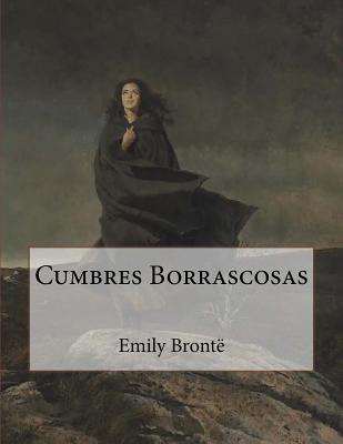 Cumbres Borrascosas (Spanish Edition)