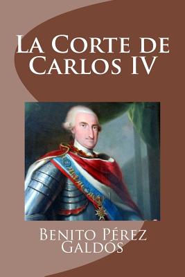 La Corte de Carlos IV