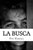 La busca