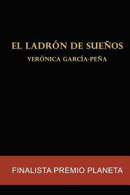 El ladrón de sueños: Finalista Premio Planeta