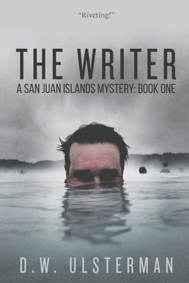 The Writer: A Dark Thriller