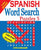 Large Print SPANISH Word Search Puzzles 5