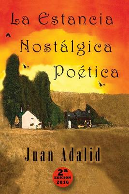 La Estancia Nostálgica Poética