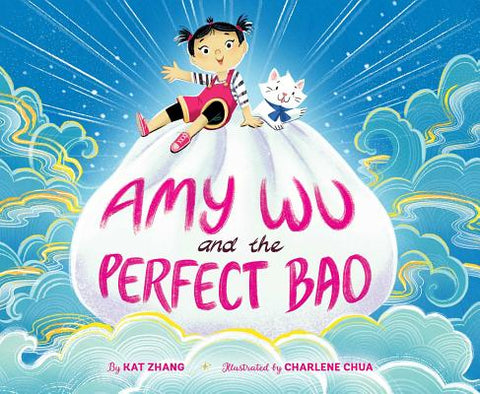 Amy Wu and the Perfect Bao