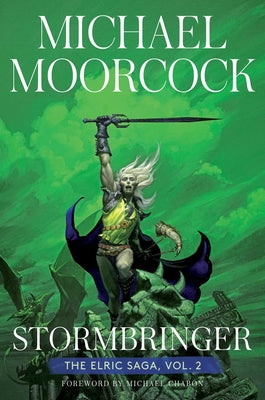 Stormbringer: The Elric Saga Part 2