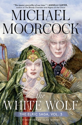 The White Wolf: The Elric Saga Part 3