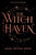 The Witch Haven