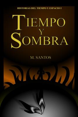 Tiempo y Sombra