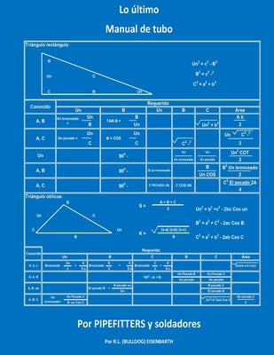 El tubo "Ultimate" MANUAL PARA PIPEFITTERS y soldadores