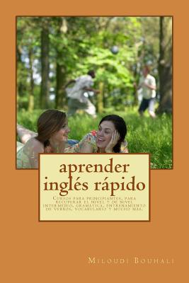 aprender inglés rápido: Cursos para principiantes, para recuperar el nivel y de nivel intermedio, gramática, entrenamiento de verbos, vocabula