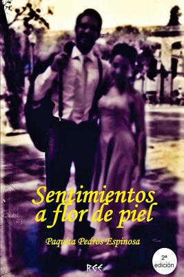 Sentimientos a flor de piel