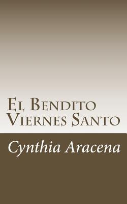 El Bendito Viernes Santo