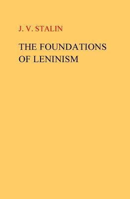 The Foundations of Leninism